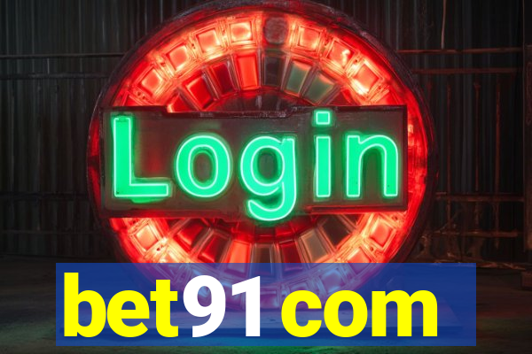 bet91 com